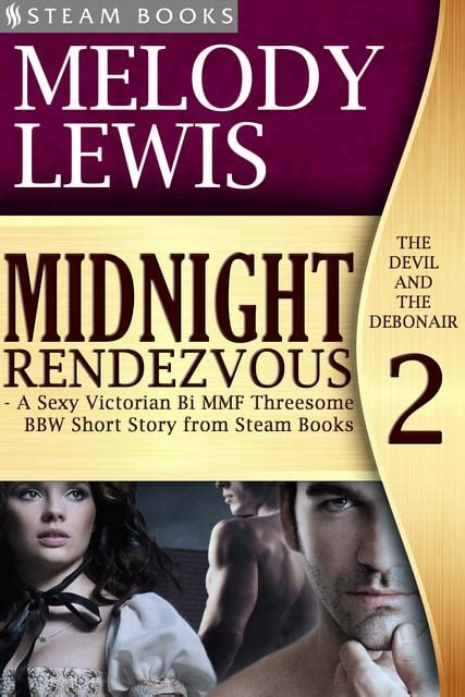 Midnight Rendezvous A Sexy Victorian Bi Mmf Threesome Bbw Short Story