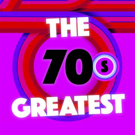 the 70 s greatest album by 70s greatest hits spotify