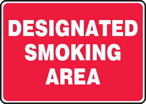 designated smoking area safety sign