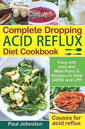 Download Complete Dropping Acid Reflux Diet Cookbook