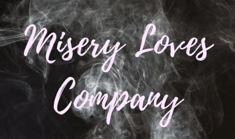 Misery Loves Company Fyctia