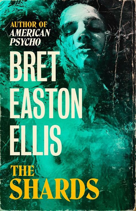 Bret Easton Ellis S Ambitious New Novel Of Sex Violence And