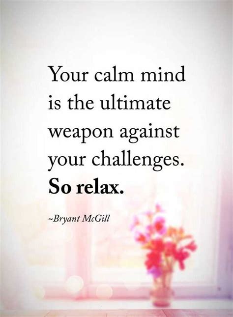 Inspirational Quotes So Relax Your Calm Mind Is The Ultimate Boom Sumo