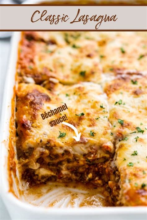 classic lasagna  bechamel sauce  ricotta video recipe video  lasagna