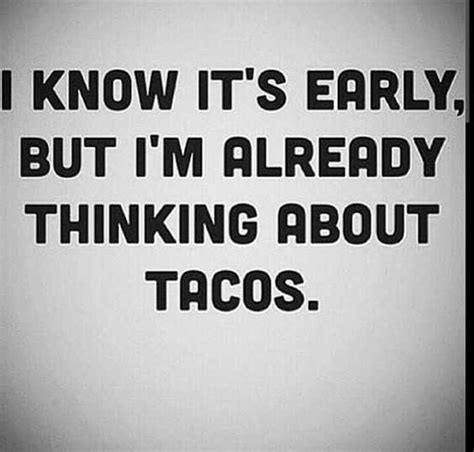 27 Taco Memes For Taco Tuesday Or Any Day The Funny Beaver