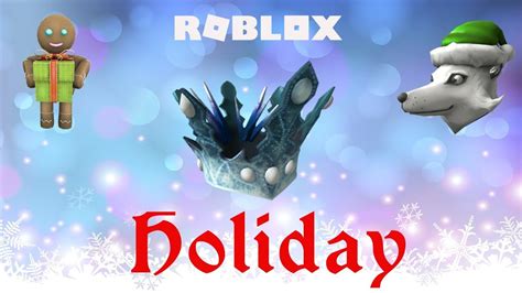 roblox holiday prizes youtube