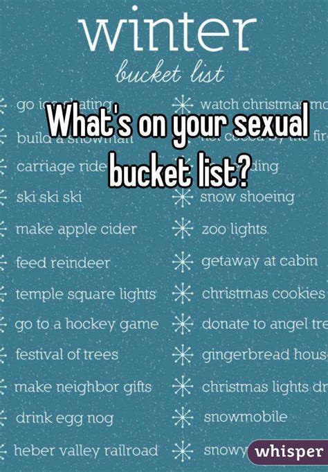 What S On Your Sexual Bucket List