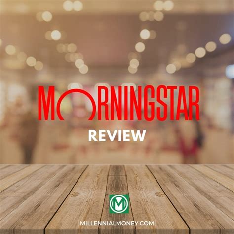 morningstar review  millennial money