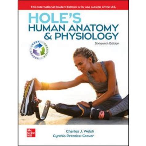ise holes human anatomy physiology  edition charles welsh