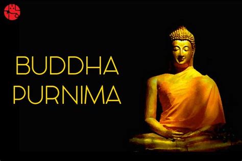buddha purnima 2020 buddha s birthday date significance