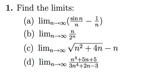 Solved Find The Limits A Lim N Rightarrow Infinity Sin