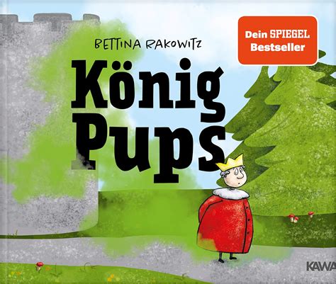 lucciola books bettina rakowitz koenig pups lustiges kinderbuch uebers pupsen das gross und