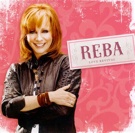 Reba Mcentire Love Revival Lyrics And Tracklist Genius
