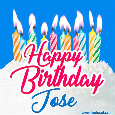 happy birthday gif  jose  birthday cake  lit candles