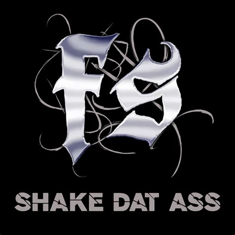 fs shake dat ass