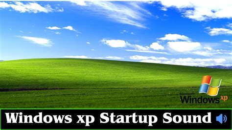evolution microsoft windows xp startup sound  youtube