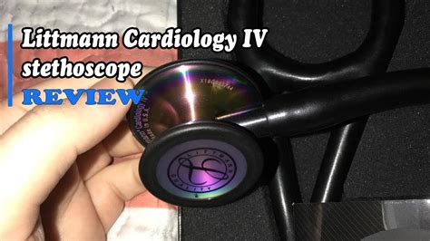 littmann cardiology iv stethoscope unboxing review  youtube