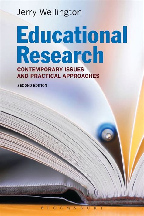 educational research contemporary issues  practical approaches