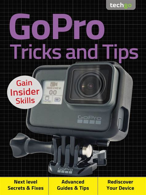 gopro tricks  tips ed     magazines magazines commumity