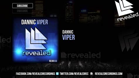 dannic viper [out now] via youtube