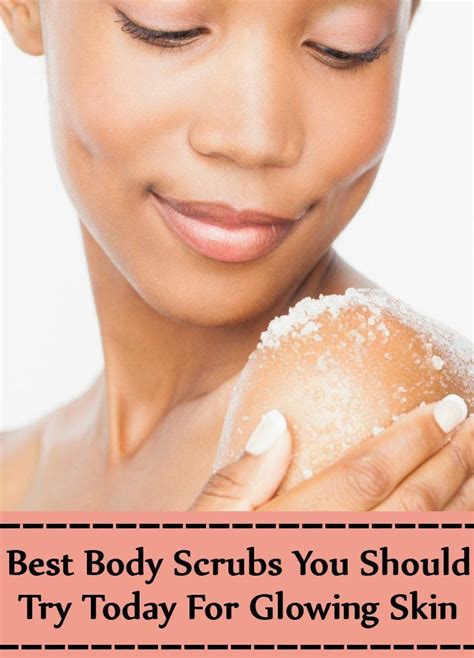 10 best body scrubs you should try today for glowing skin skin care
