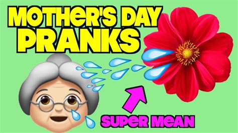 Mother S Day Pranks You Can Do On Your Mom How To Prank Nextraker