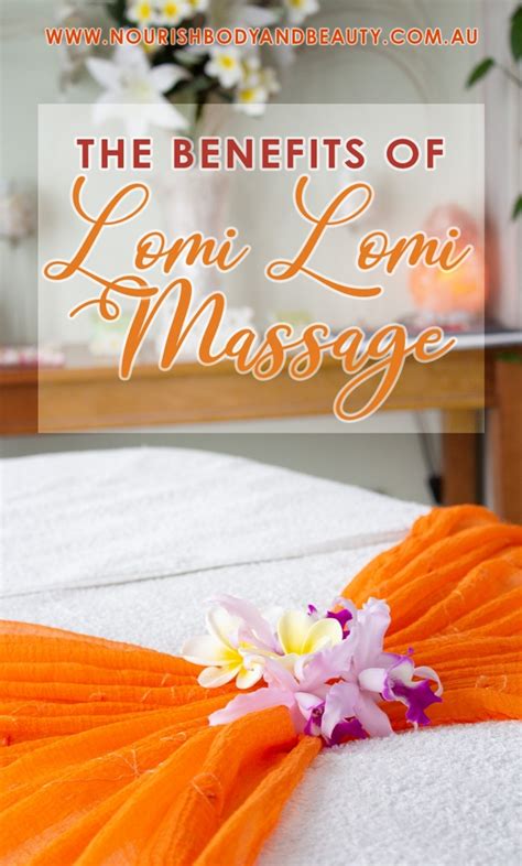 benefits  lomi lomi massage
