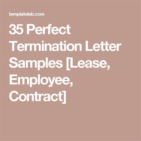 35 perfect termination letter samples [lease employee contract