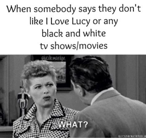 how can you not like i love lucy tv funny funny relatable memes