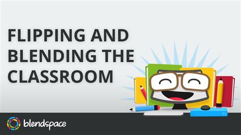 flipping the classroom using blendspace youtube