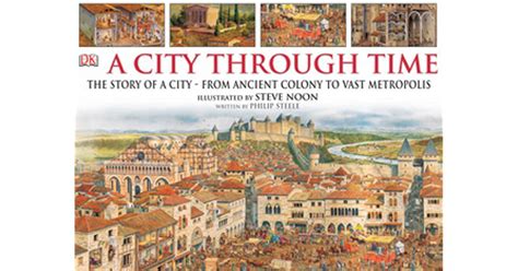 a city through time by steve noon