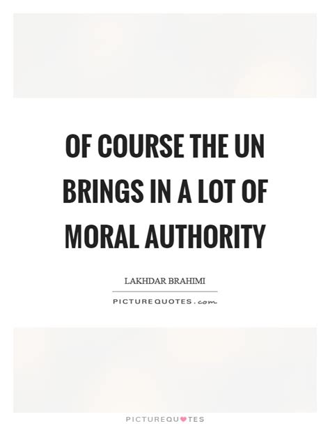 moral authority quotes and sayings moral authority picture