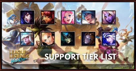 wild rift support tier list patch  ranked zilliongamer