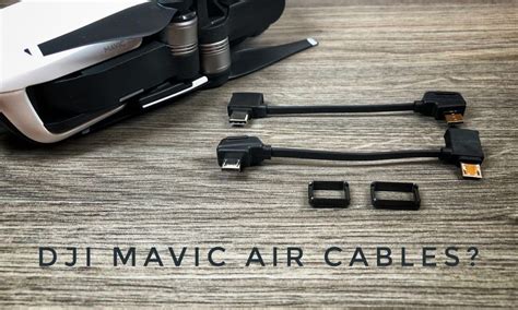 dji mavic air usb cables explained usb cables mavic dji