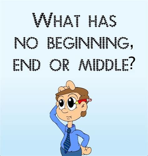 what has no beginning end or middle logic riddles funny questions riddles funny jokes