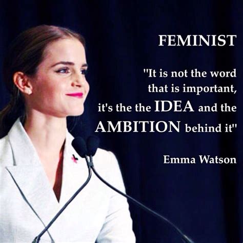 Feminist Feminism Emma Watson Feminist Quotes Emma Watson Quotes