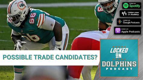 A Trade Candidate For Every Miami Dolphins Position Group Youtube