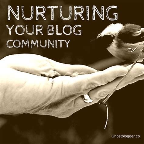 nurturing  blog culture business  community