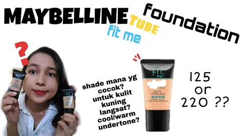 Review Maybelline Fit Me Tube Indonesia 125 And 220 [part 2