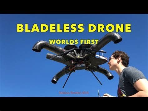 bladeless drone  flight  youtube engineeringporn