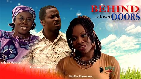behind closed doors latest nigerian nollywood movie youtube