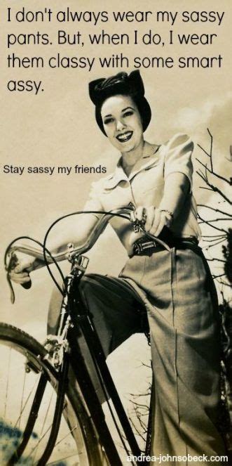 35 Trendy Quotes Sassy Sarcastic Retro Humor Sarcastic