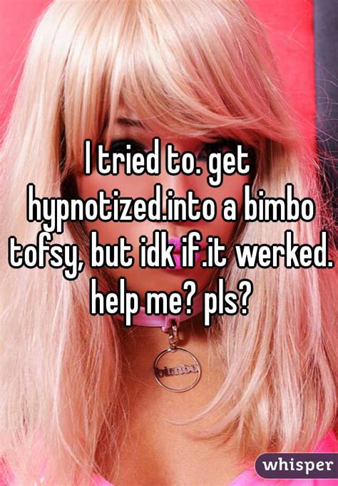 i tried to get to a bimbo tofsy but idk if it werked