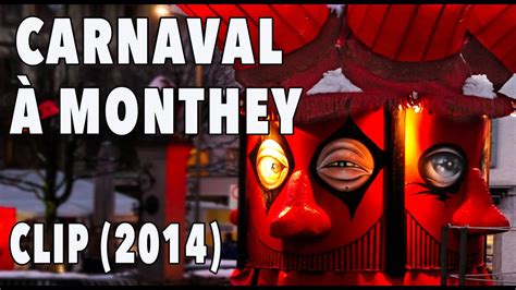 carnaval  monthey youtube