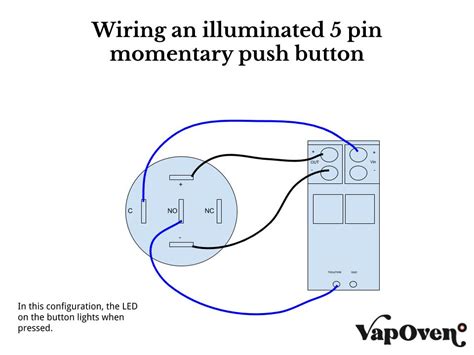 wiring  illuminated  pin momentary push button vapoven