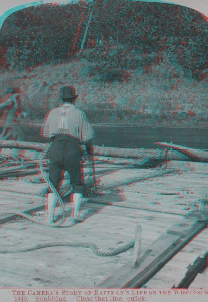 raftsmans series   snubbing clear   quick anaglyph photograph wisconsin
