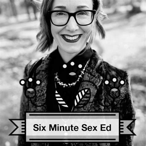 Six Minute Sex Ed Ep 52 Question Box Pregnancy Stds And More
