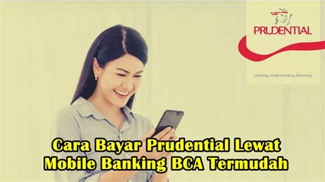 bayar prudential lewat mobile banking bca termudah banyakcara