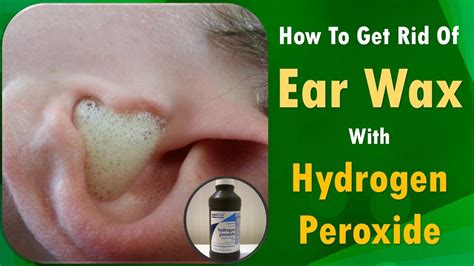 hydrogen peroxide  remove ear wax  clear ear infections