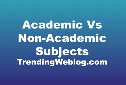 academic   academic subjects  schools advantages disadvantages